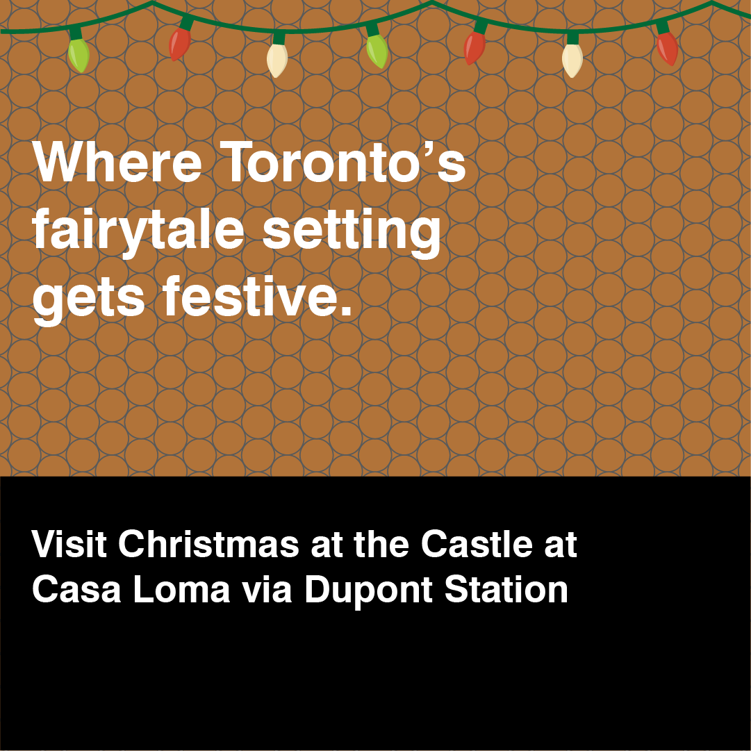 Brown subway wall with text Where Toronto's fairytale setting gets festive