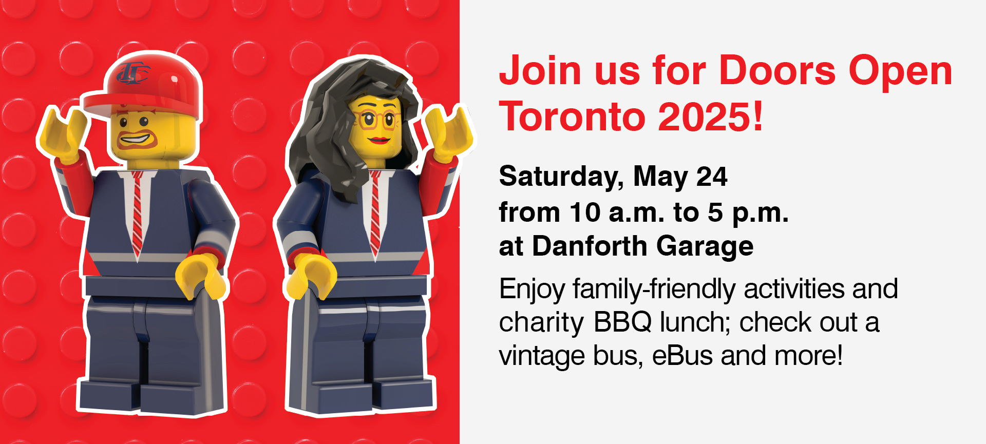Join us for Doors Open Toronto 2025! Saturday, May 24 from 10:00 a.m. to 5 p.m. at Danforth Garage. Enjoy family-friendly activities and charity BBQ lunch; check out a vintage bus, eBus, and more!