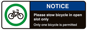 New bike rack decal saying, Please stow bicycle in open slot only. Only one bicycle is permitted.